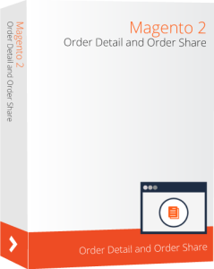 Magento 2 Order Detail & Order Share Extension